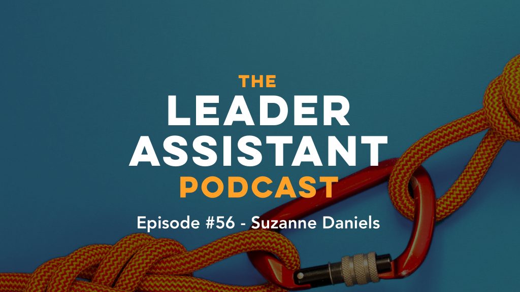 suzanne daniels leader assistant podcast