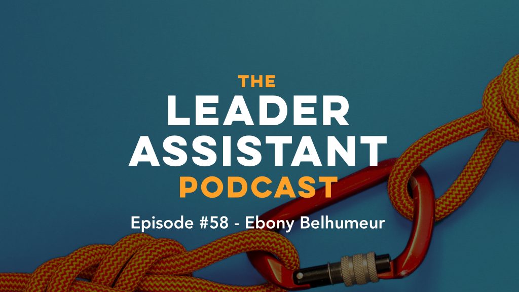 Ebony Belhumeur Leader Assistant Podcast List