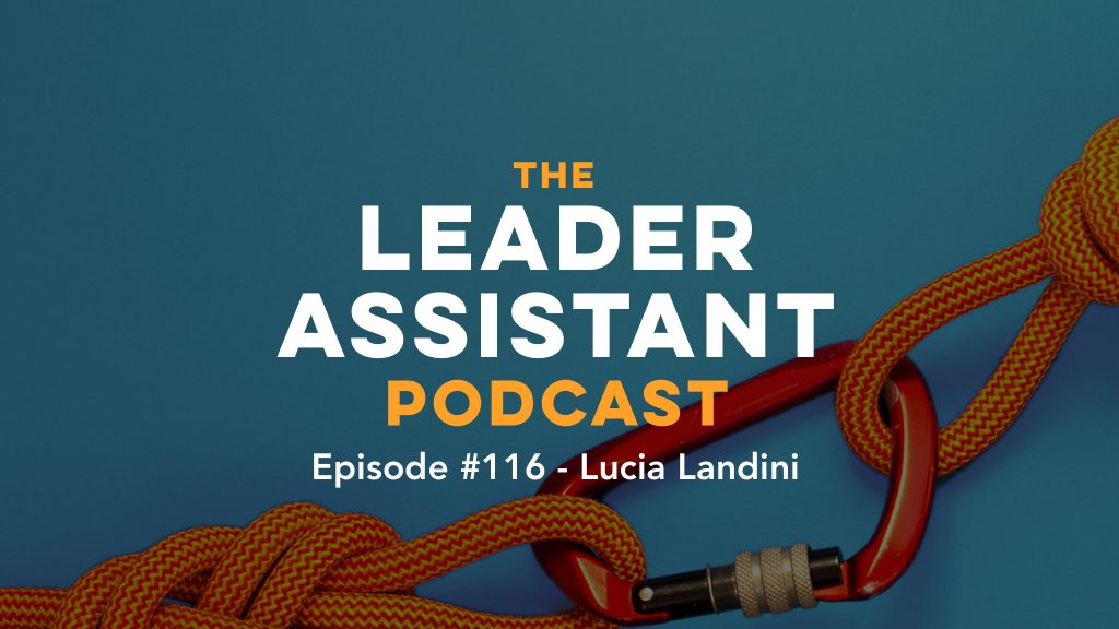 Lucia Landini Leader Assistant Podcast
