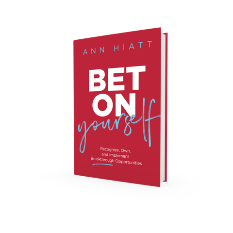 Bet on yourself book Ann Hiatt