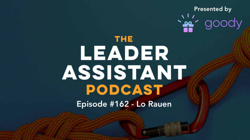 Lo Rauen Leader Assistant Podcast Super73