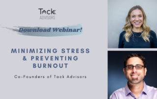 Tack Advisors - Minimizing Stress and Preventing Burnout with Al-Husein Madhany and Meagan Strout