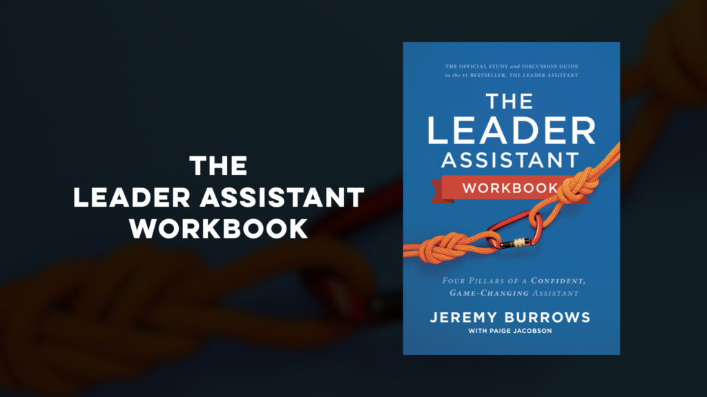The Leader Assistant Workbook by Jeremy Burrows