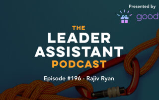 rajiv ryan leader assistant podcast