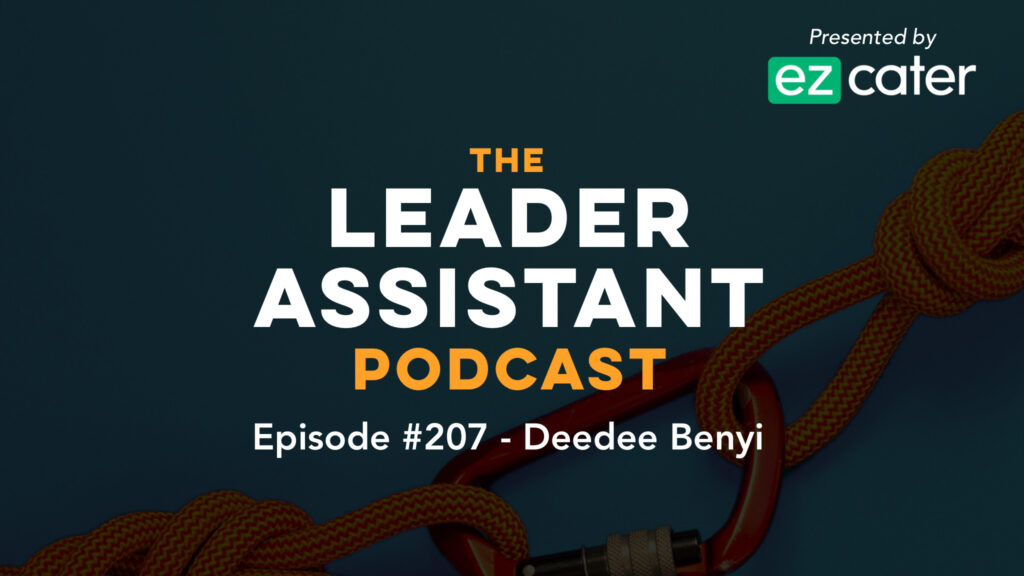 dedee benyi leader assistant podcast
