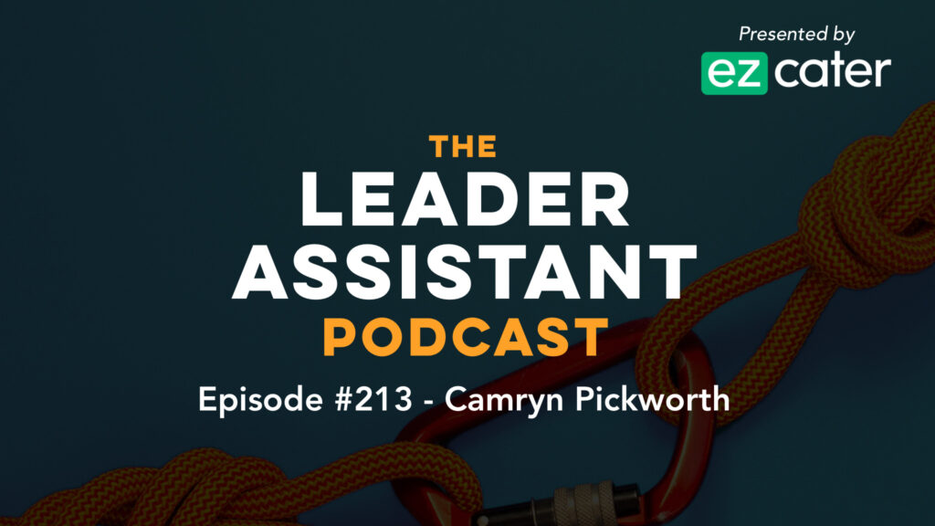 camryn pickworth leader assistant podcast