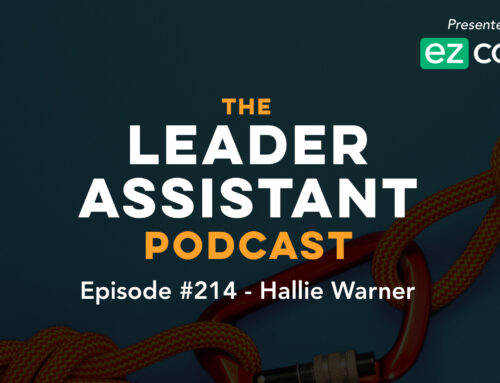 Ep 214: Hallie Warner – Co-Author of The Founder & The Force Multiplier: How Entrepreneurs and Executive Assistants Achieve More Together