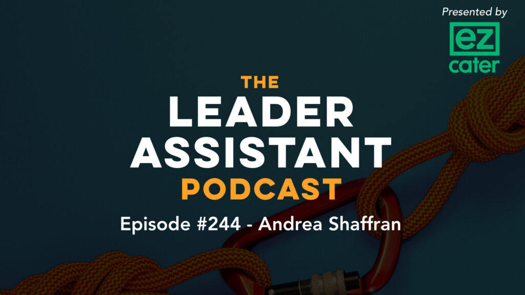 andrea shaffran The Leader Assistant Podcast 