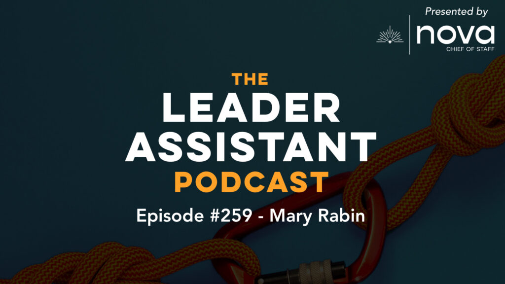 The Leader Assistant Podcast Mary Rabin