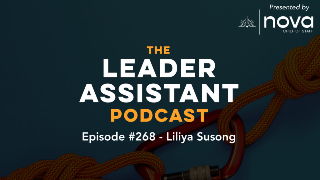 The Leader Assistant Podcast liliya susong