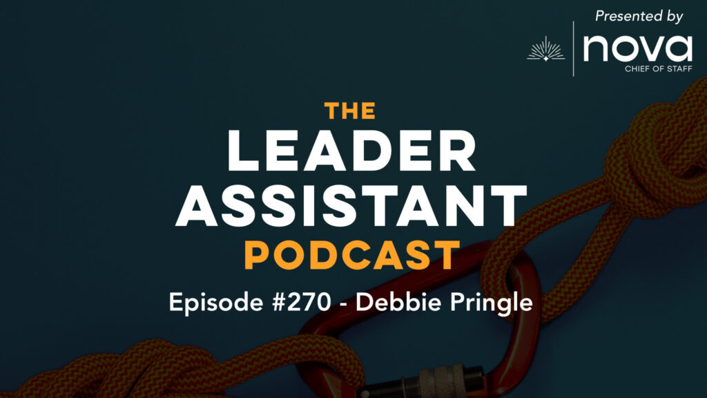 The Leader Assistant Podcast - Debbie Pringle
