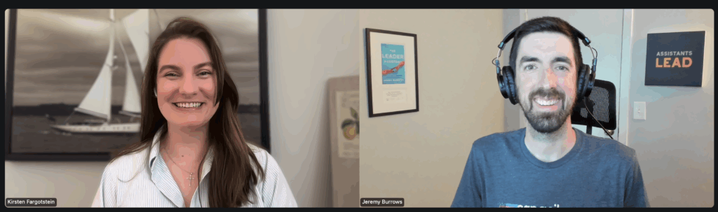 Kirsten Fargotstein and Jeremy Burrows Screenshot 2025 The Leader Assistant Podcast