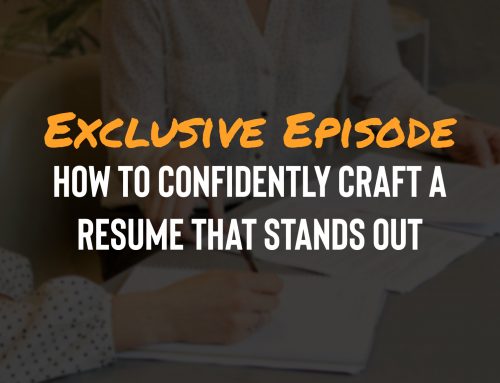 Ep 382: How to Confidently Craft a Resume that Stands Out