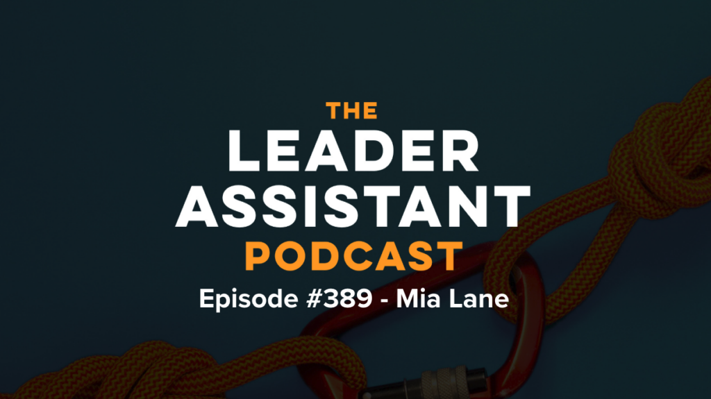 mia lane The Leader Assistant podcast